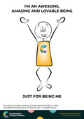 I am an awesome, amazing and lovable being – Behaviour Change Poster 1