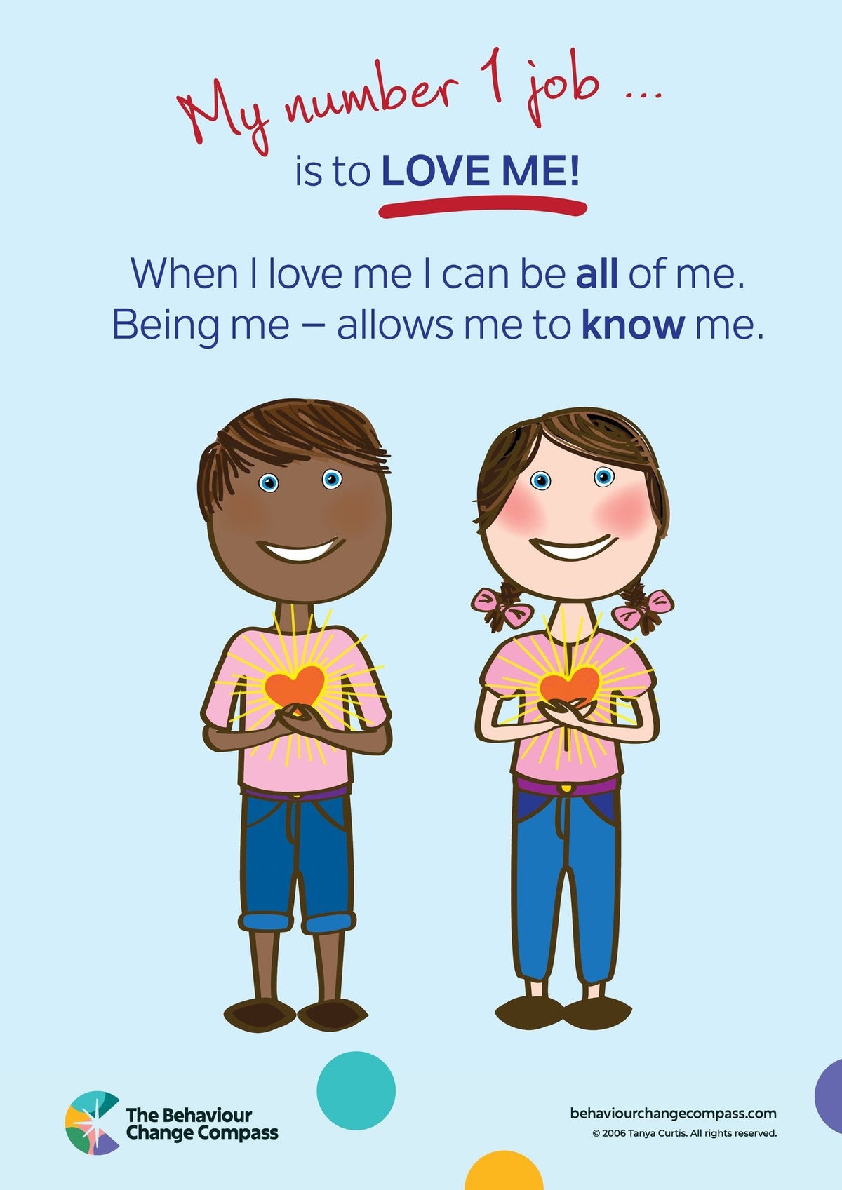 My number 1 job is to love me! – Sunlight Ink Poster 8