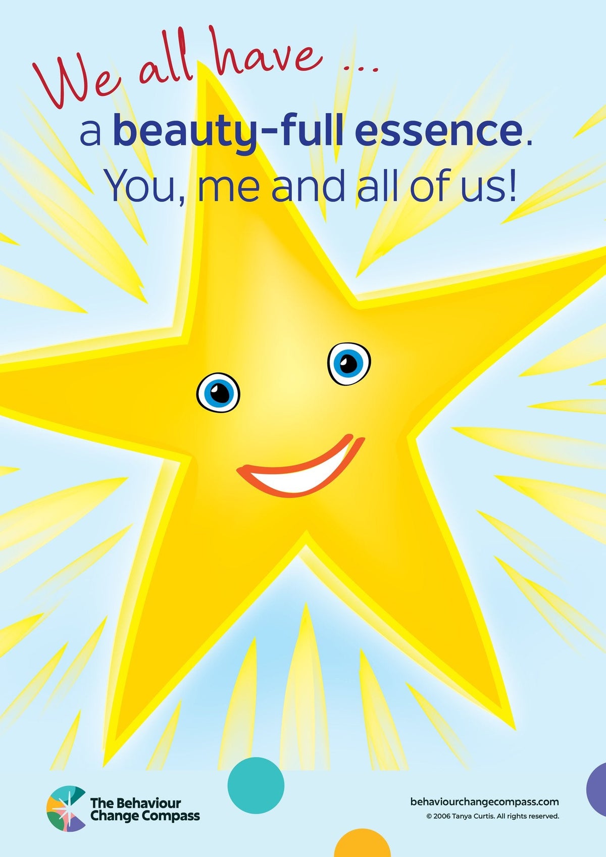 We all have a beauty-full essence – you, me and all of us – Sunlight Ink Poster 11