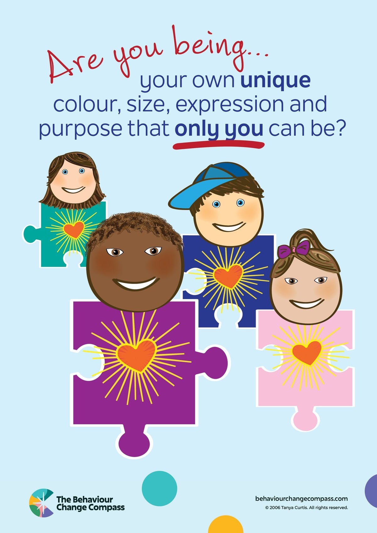Are you being your own unique colour, size, expression, purpose – Sunlight Ink Poster 18
