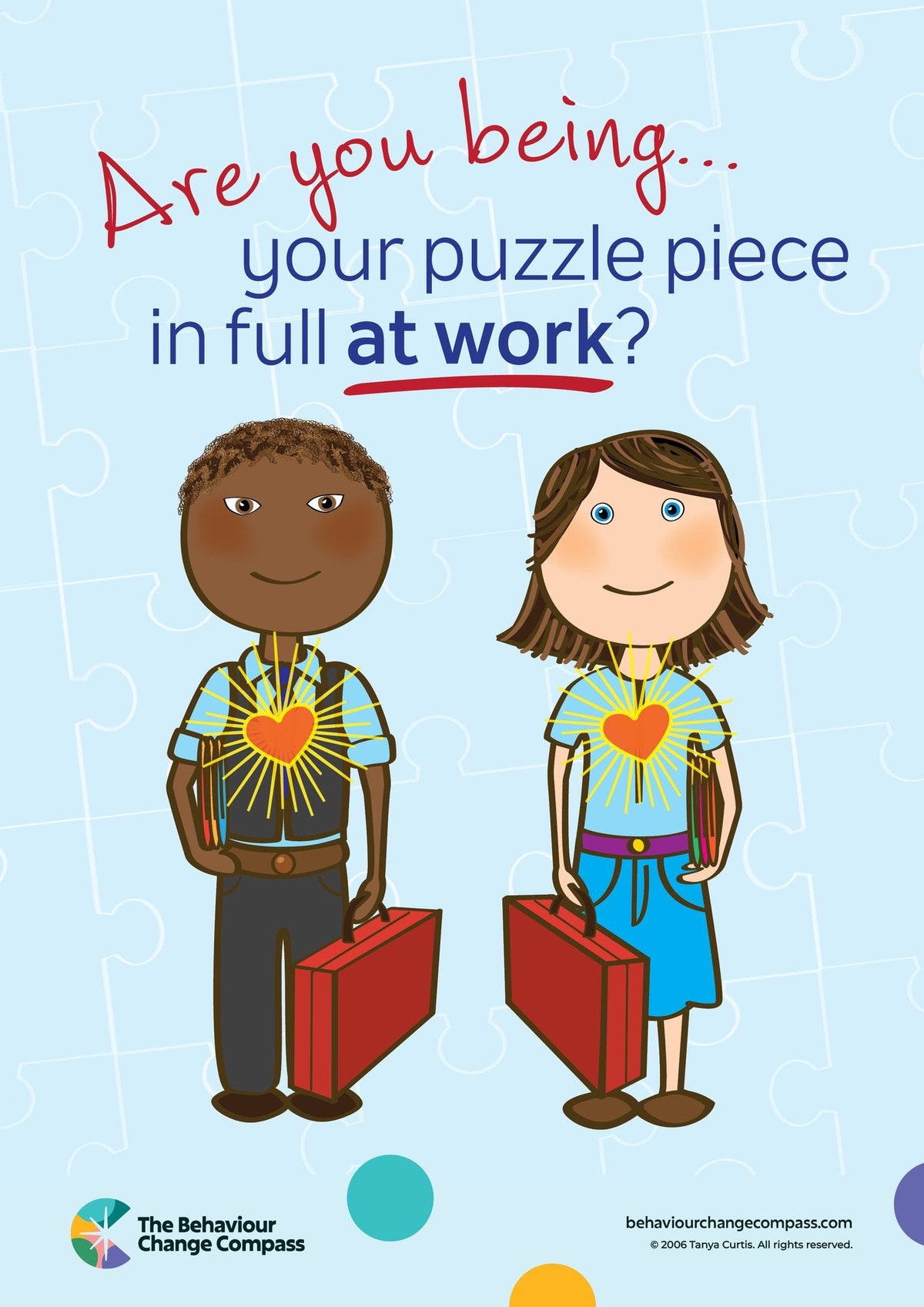 Are you being your puzzle piece in full at work – Sunlight Ink Poster 25